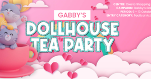 A vibrant pink banner featuring cute animated cats in a teacup and glittery text promoting the Gabby’s Dollhouse Tea Party campaign at Cresta Shopping Centre.